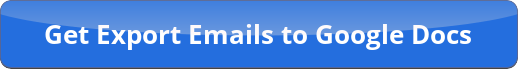 export emails to google docs collect emails in google docs