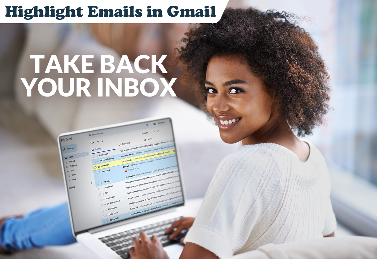 highlight emails in gmail. woman looking back with a smile