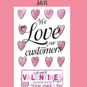 We Love Our Customers Valentine With Coupon